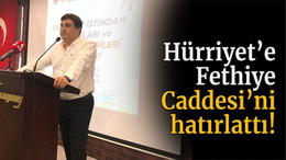 Hürriyet’e Fethiye Caddesi’ni hatırlattı!